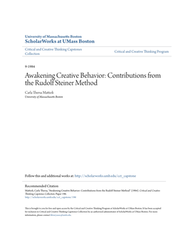 Awakening Creative Behavior: Contributions from the Rudolf Steiner Method Carla Thersa Mattioli University of Massachusetts Boston