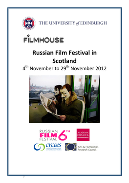 Russian Film Festival in Scotland Th Th 4 November to 29 November 2012