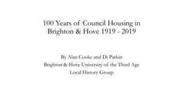 100 Years of Council Housing in Brighton and Hove 1919