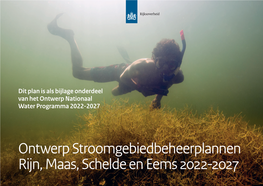 Ontwerp Stroomgebiedbeheerplannen Rijn, Maas, Schelde En Eems 2022-2027 Inhoudsopgave