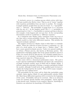 Math 56A: Introduction to Stochastic Processes and Models a Stochastic Process Is a Random Process Which Evolves with Time