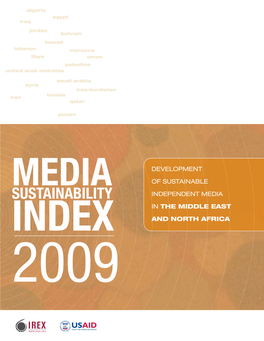 SUSTAINABILITY INDEPENDENT MEDIA in the Middle East INDEX and North Africa 2009 MEDIA SUSTAINABILITY INDEX 2009