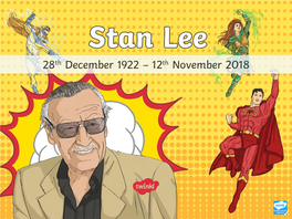 Who Was Stan Lee?