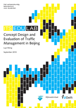 Concept Design and Evaluation of Traffic Management in Beijing