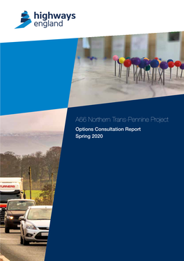 A66 Northern Trans-Pennine Project Options Consultation Report Spring 2020 Contents