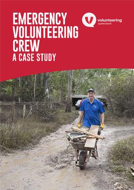 Emergency Volunteering CREW: a Case Study 1 EMERGENCY VOLUNTEERING CREW a CASE STUDY