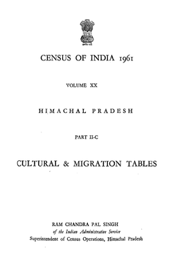 Cultural & Migration Tables, Part II-C, Volume-XX, Himachal Pradesh