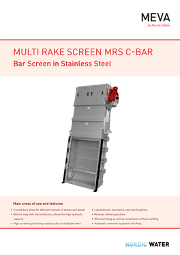 MULTI RAKE SCREEN MRS C-BAR Bar Screen in Stainless Steel