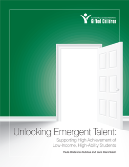 Unlocking Emergent Talent: Supporting High Achievement of Low-Income, High-Ability Students