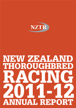 THOROUGHBRED RACING 2011-12 ANNUAL REPORTNZTR 2011-2012 Annual Report 1 2011-12 Group 1 Winners
