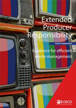 Extended Producer Responsibility: Policy Highlights