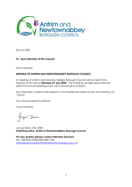 1 22 July 2020 To: Each Member of the Council Dear Member MEETING of ANTRIM and NEWTOWNABBEY BOROUGH COUNCIL a Meeting of Antrim