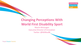 Changing Perceptions with World First Disability Sport