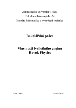 Vlastnosti Fyzikálního Enginu Havok Physics