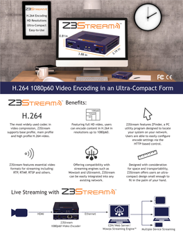 H.264 1080P60 Video Encoding in an Ultra-Compact Form