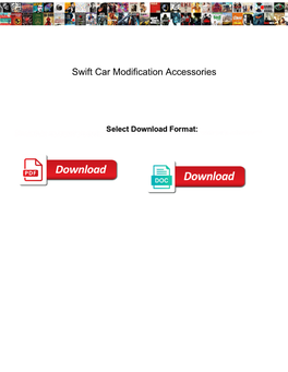 Swift Car Modification Accessories