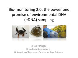 The Power and Promise of Environmental DNA (Edna) Sampling