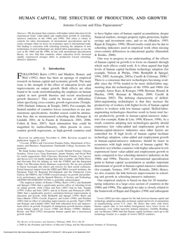 HUMAN CAPITAL, the STRUCTURE of PRODUCTION, and GROWTH Antonio Ciccone and Elias Papaioannou*