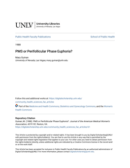 PMS Or Perifollicular Phase Euphoria?