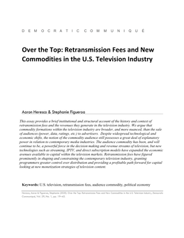 Retransmission Fees and New Commodities in the US Television