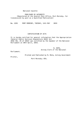 National Gazette PUBLISHED by AUTHORITY (Registered at the General Post Office, Port Moresby, for Transmission by Post As a Qualified Publication) No