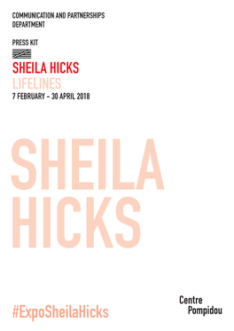Exposheilahicks SHEILA HICKS LIFELINES 7 FEBRUARY - 30 APRIL 2018