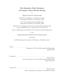 The Subsurface Fluid Mechanics of Geologic Carbon Dioxide Storage by Michael Lawrence Szulczewski S.B