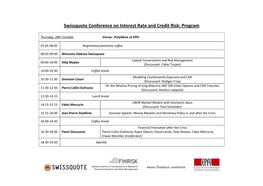 Swissquote Conference on Interest Rate and Credit Risk: Program