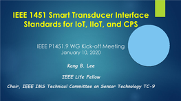 IEEE 1451 Smart Transducer Interface Standards for Iot, Iiot, and CPS