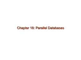 Chapter 17: Parallel Databases