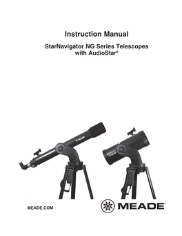 Instruction Manual Starnavigator NG Series Telescopes with Audiostar®