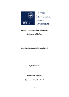 Speed Vs Accuracy in Times of Crisis