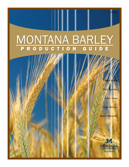 Montana Barley Production Guide