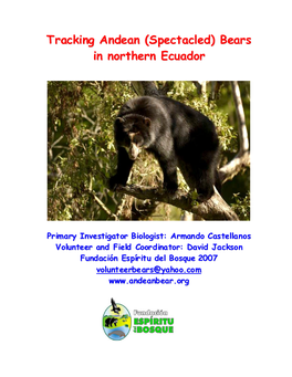 Tracking Andean (Spectacled) Bears in Northern Ecuado Rr