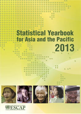 Statistical Yearbook for Asia and the Pacific 2013