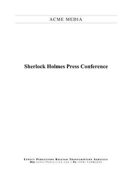 Sherlock Holmes Press Conference