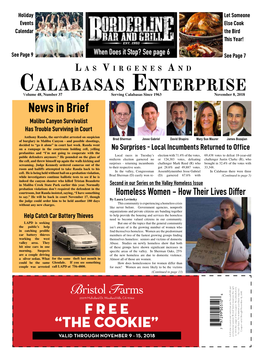 Calabasas Enterprise Volume 48, Number 37 Serving Calabasas Since 1963 November 8, 2018 News in Brief Malibu Canyon Survivalist Has Trouble Surviving in Court