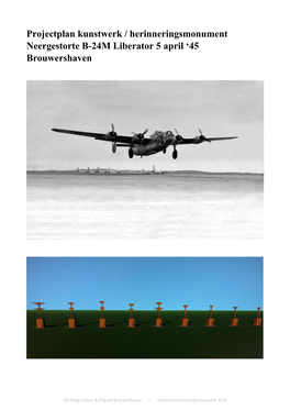Projectplan Kunstwerk / Herinneringsmonument Neergestorte B-24M Liberator 5 April ‘45 Brouwershaven