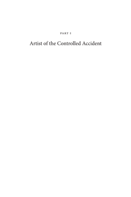 Artist of the Controlled Accident