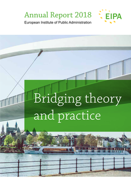 Bridging Theory and Practice Annual Report 2018 3 Table of Content