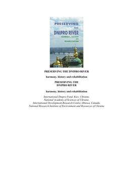 PRESERVING the DNIPRO RIVER Harmony, History and Rehabilitation PRESERVING the DNIPRO RIVER