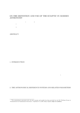 Capitaine N., Soffel M.: on the Definition and Use of the Ecliptic In