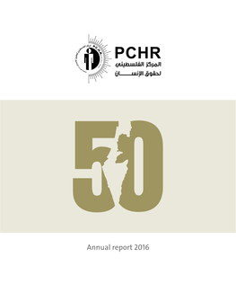 Annual Report 2016 Palestinian Centre for Human Rights