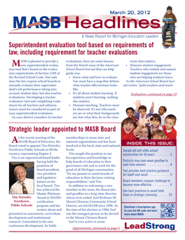 Headlines a News Report for Michigan Education Leaders Superintendent Evaluation Tool Based on Requirements of Law, Including Requirement for Teacher Evaluations