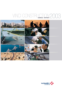 VINCI Construction Are Making an Outstanding Contribution to Infrastructure Development Throughout the World