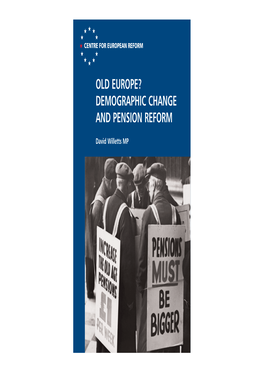 Old Europe? Demographic Change and Pension Reform