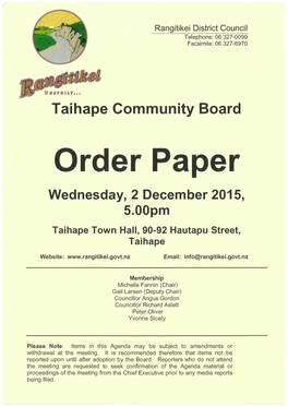 Order Paper Wednesday, 2 December 2015, 5.00Pm Taihape Town Hall, 90-92 Hautapu Street, Taihape