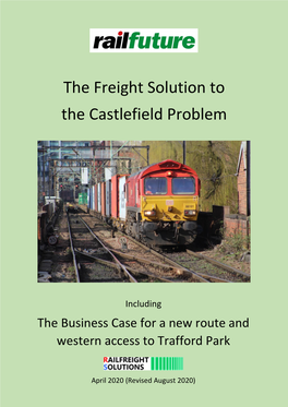 The Freight Solution to the Castlefield Problem