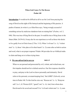 When God Comes to the Rescue Psalm 140 Introduction: It Would Not