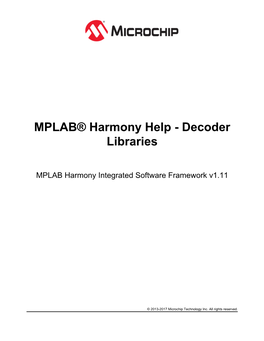 MPLAB® Harmony Help - Decoder Libraries